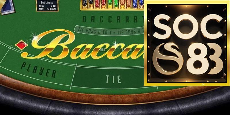Giới thiệu tổng quan về baccarat SOC88