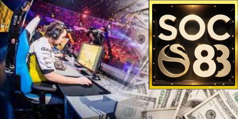 Cá Cược Esport Cùng SOC88: Sự Lựa Chọn Tuyệt Vời