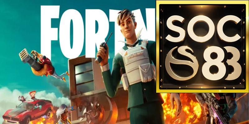 Vì sao nên chơi cá cược Fortnite tại SOC88