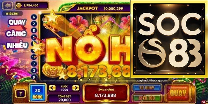 Hướng dẫn cách chơi Game Slot đổi thưởng tại SOC88