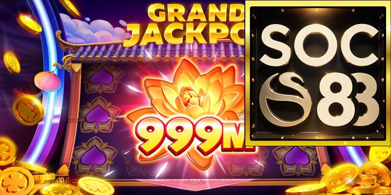 Tổng quan về Jackpot Game Slot tại SOC88