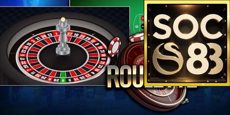Các Loại Cược Trong Trò Chơi Roulette SOC88