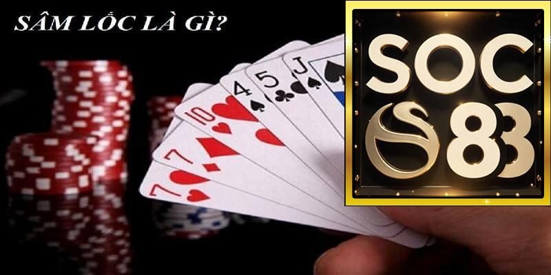 Sâm lốc SOC88 là gì?